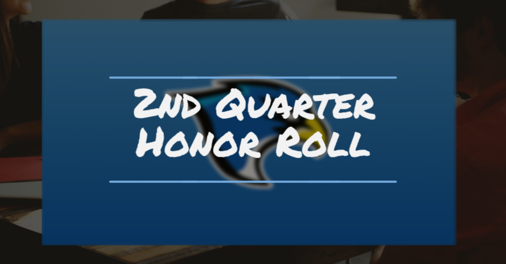 2nd Quarter Honor roll 