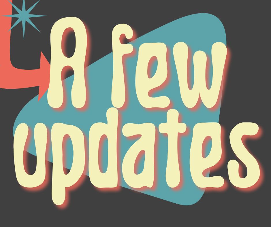 A few updates